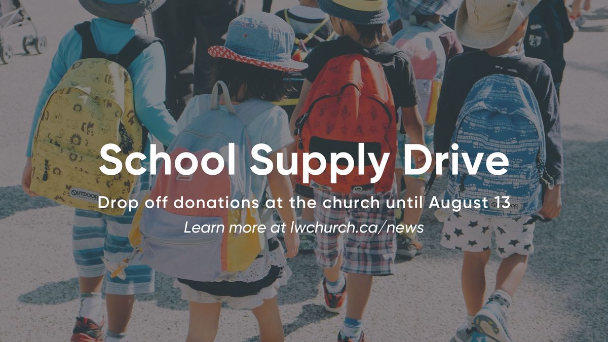 Backpack and School Supplies Drive Living Waters Church